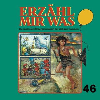 Erzähl mir was, Folge 46 als Hörbuch