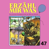 Erzähl mir was, Folge 47