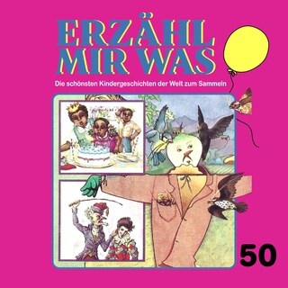 Erzähl mir was, Folge 50 als Hörbuch