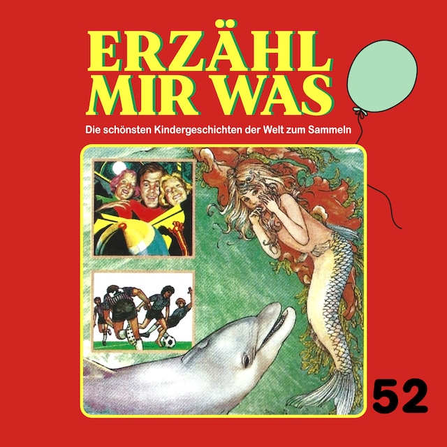 Copertina del libro per Erzähl mir was, Folge 52