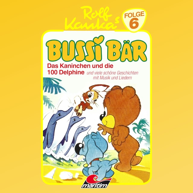 Book cover for Bussi Bär, Folge 6: Das Kaninchen und die 100 Delphine