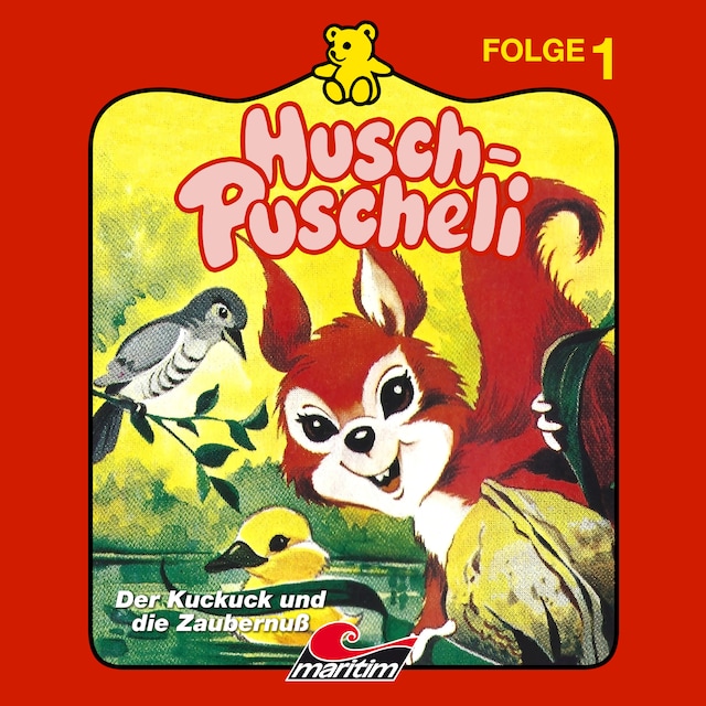 Bokomslag för Husch-Puscheli, Folge 1: Der Kuckuck und die Zaubernuß