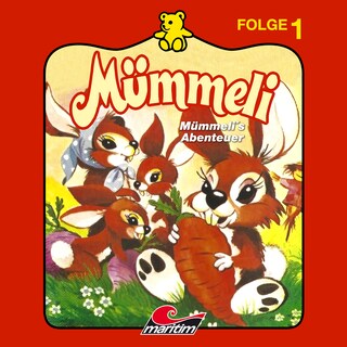 Mümmeli, Folge 1: Mümmeli's Abenteuer als Hörbuch