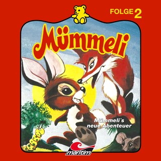 Mümmeli, Folge 2: Mümmeli's neue Abenteuer als Hörbuch