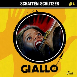 Giallo, Folge 4: Schatten-Schlitzer als Hörbuch