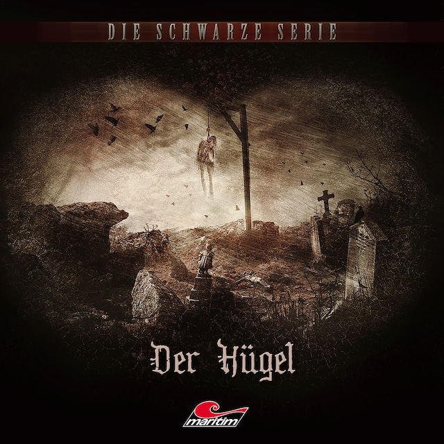 Book cover for Die schwarze Serie, Folge 22: Der Hügel