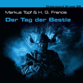 Dreamland Grusel, Folge 55: Der Tag der Bestie als Hörbuch