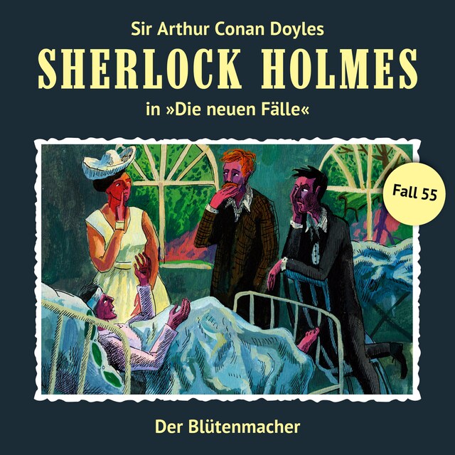 Book cover for Sherlock Holmes, Die neuen Fälle, Fall 55: Der Blütenmacher