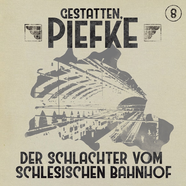 Okładka książki dla Gestatten, Piefke, Folge 8: Der Schlachter vom Schlesischen Bahnhof