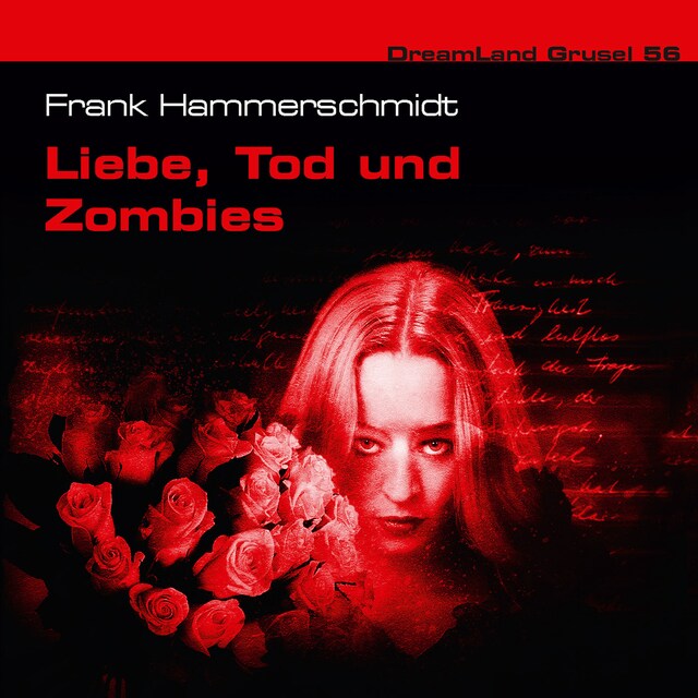 Okładka książki dla Dreamland Grusel, Folge 56: Liebe, Tod und Zombies