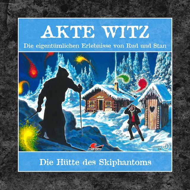 Copertina del libro per Akte Witz, Folge 5: Die Hütte des Skiphantoms