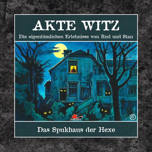 Book cover for Akte Witz, Folge 6: Das Spukhaus der Hexe