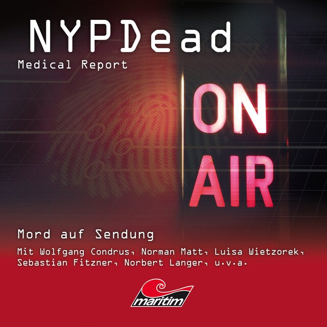 Kirjankansi teokselle NYPDead - Medical Report, Folge 13: Mord auf Sendung