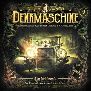 Die Denkmaschine, Folge 9: Das Geisterauto als Hörbuch