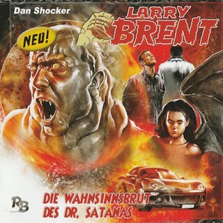 Larry Brent, Folge 3: Die Wahnsinnsbrut des Dr. Satanas als Hörbuch
