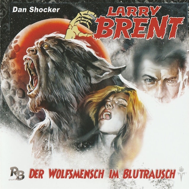 Larry Brent, Folge 7: Der Wolfsmensch im Blutrausch Book cover for Larry Brent, Folge 7: Der Wolfsmensch im Blutrausch