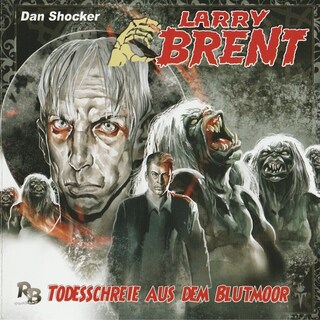 Larry Brent, Folge 8: Todesschreie aus dem Blutmoor als Hörbuch