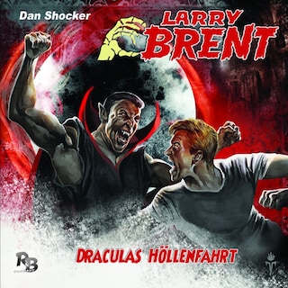 Larry Brent, Folge 13: Draculas Höllenfahrt als Hörbuch