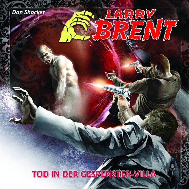 Larry Brent, Folge 17: Tod in der Gespenster-Villa (2 von 3) Book cover for Larry Brent, Folge 17: Tod in der Gespenster-Villa (2 von 3)