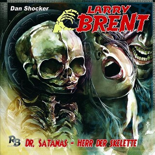 Larry Brent, Folge 23: Dr. Satanas - Herr der Skelette als Hörbuch