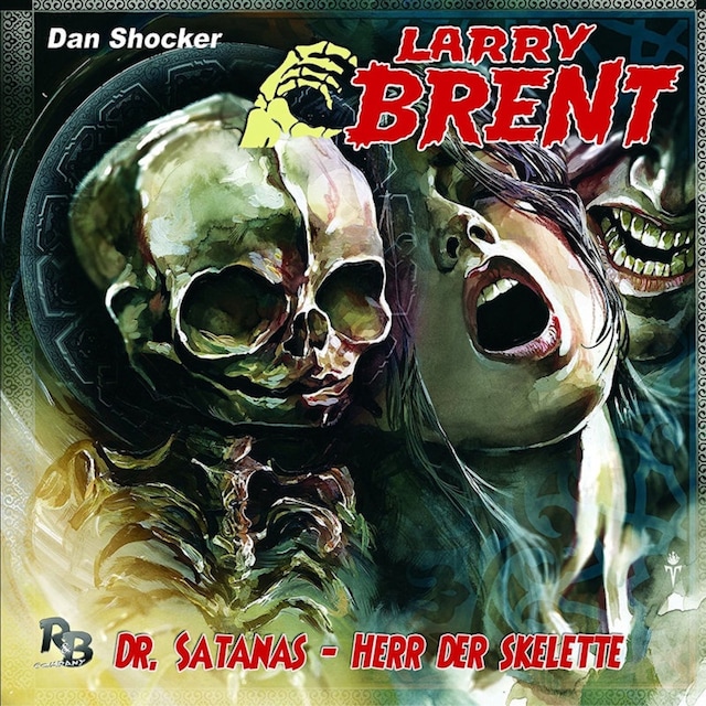 Bokomslag for Larry Brent, Folge 23: Dr. Satanas - Herr der Skelette