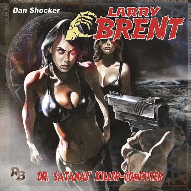 Book cover for Larry Brent, Folge 26: Dr. Satanas Killer-Computer