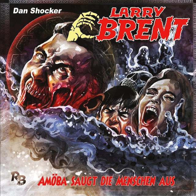 Book cover for Larry Brent, Folge 28: Amöba saugt die Menschen aus