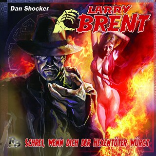 Larry Brent, Folge 29: Schrei, wenn dich der Hexentöter würgt als Hörbuch