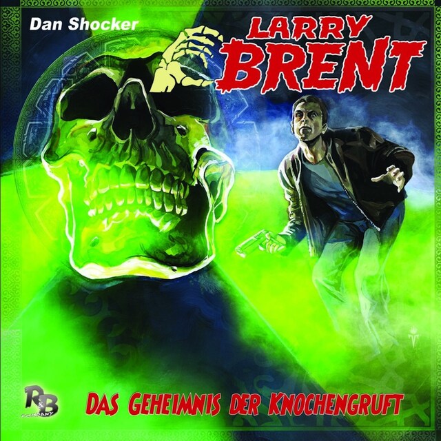 Book cover for Larry Brent, Folge 30: Das Geheimnis der Knochengruft