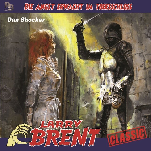 Larry Brent, Folge 43: Die Angst erwacht im Todesschloss Book cover for Larry Brent, Folge 43: Die Angst erwacht im Todesschloss