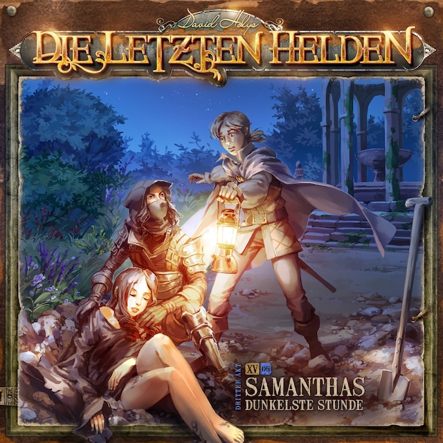 Couverture de livre pour Die Letzten Helden, Folge 15: Episode 5 - Samanthas dunkelste Stunde
