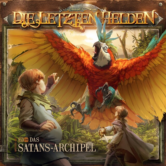 Buchcover für Die Letzten Helden, Folge 15: Episode 8 - Das Satans-Archipel