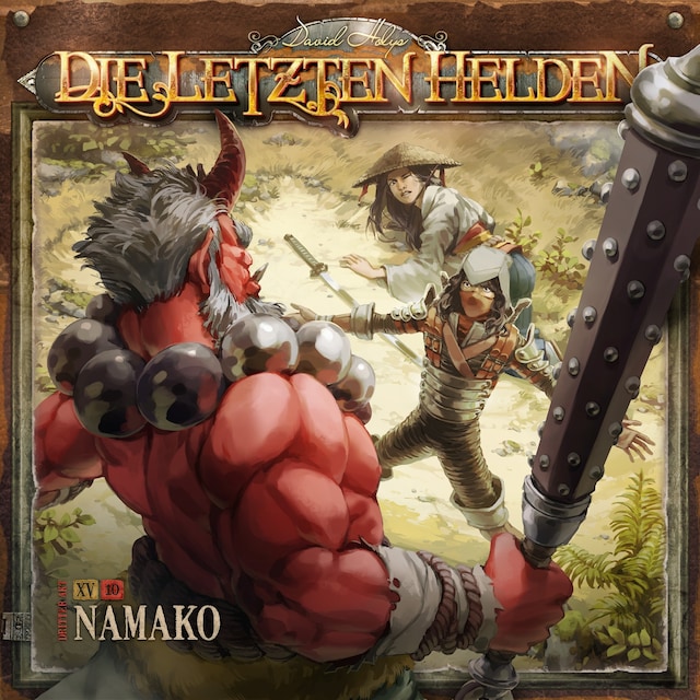 Book cover for Die Letzten Helden, Folge 15: Episode 10 - Namako