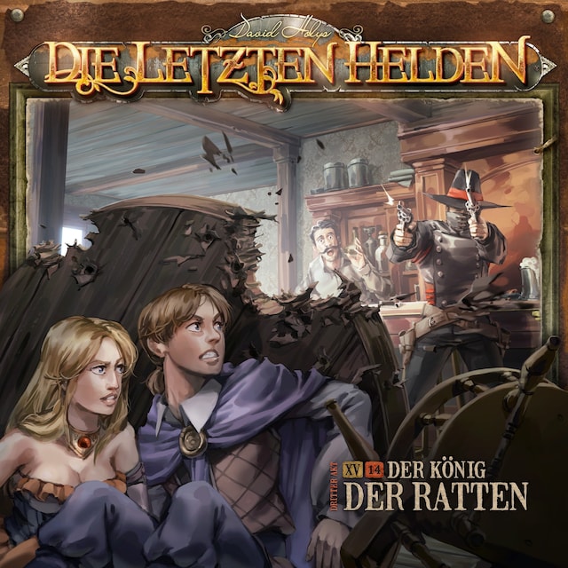 Book cover for Die Letzten Helden, Folge 15: Episode 14 - Der König der Ratten