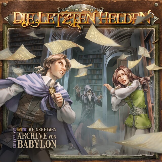 Die Letzten Helden, Folge 15: Episode 17 - Die geheimen Archive von Babylon Book cover for Die Letzten Helden, Folge 15: Episode 17 - Die geheimen Archive von Babylon