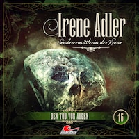 Irene Adler, Sonderermittlerin der Krone, Folge 16: Den Tod vor Augen