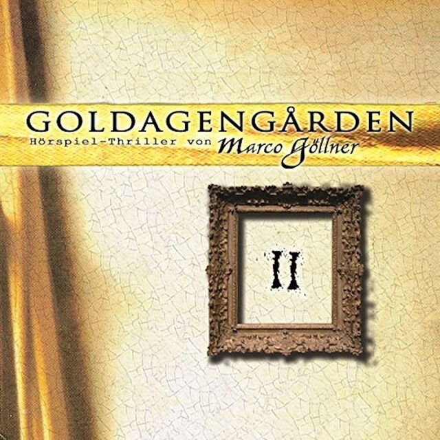 Goldagengarden, Folge 2 Book cover for Goldagengarden, Folge 2