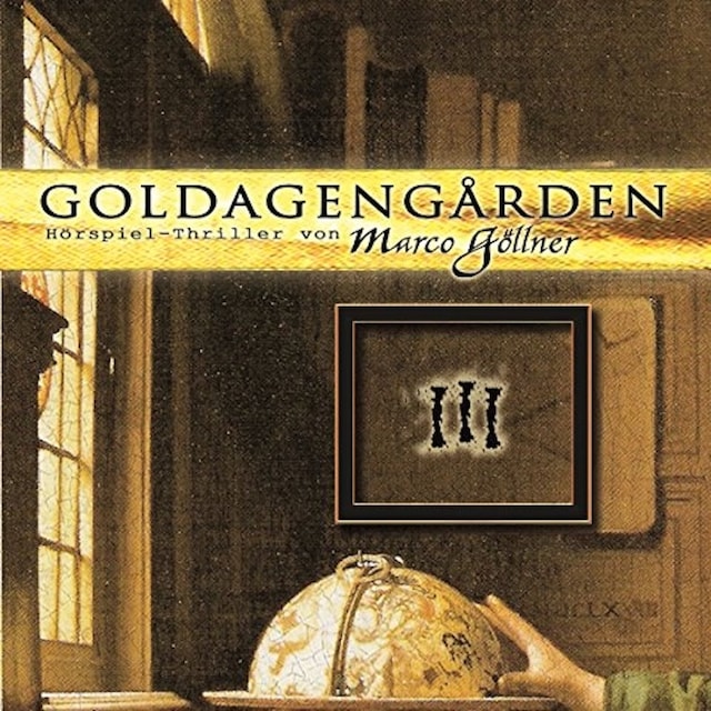 Book cover for Goldagengarden, Folge 3