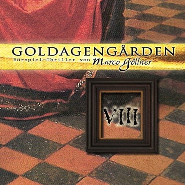 Book cover for Goldagengarden, Folge 8