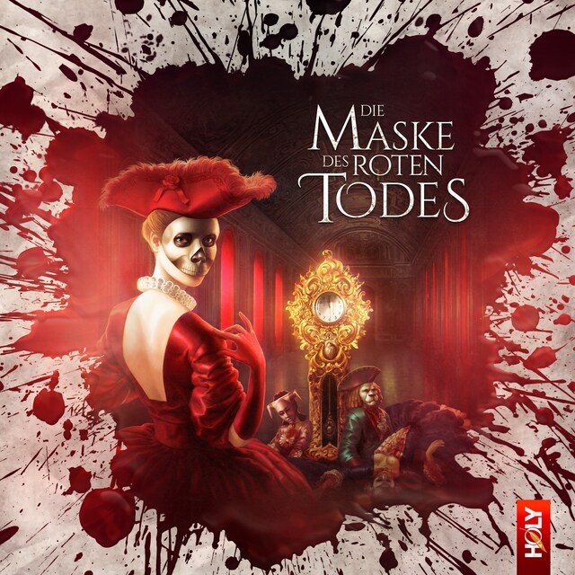 Book cover for Holy Horror, Folge 7: Die Maske des roten Todes