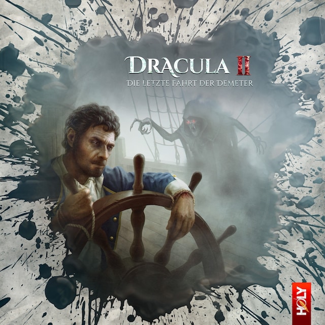 Book cover for Holy Horror, Folge 11: Dracula 2 - Die letzte Fahrt der DEMETER