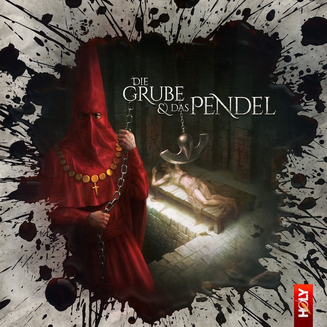 Couverture de livre pour Holy Horror, Folge 20: Die Grube und das Pendel