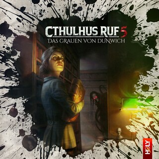 Holy Horror, Folge 25: Cthulhus Ruf 05 - Das Grauen von Dunwich als Hörbuch