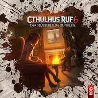 Holy Horror, Folge 26: Cthulhus Ruf 06 - Der Flüsterer im Dunkeln