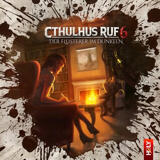 Holy Horror, Folge 26: Cthulhus Ruf 06 - Der Flüsterer im Dunkeln als Hörbuch