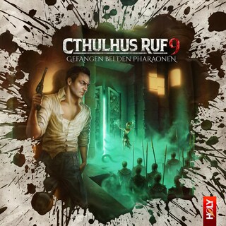 Holy Horror, Folge 31: Cthulhus Ruf 09 - Gefangen bei den Pharaonen als Hörbuch
