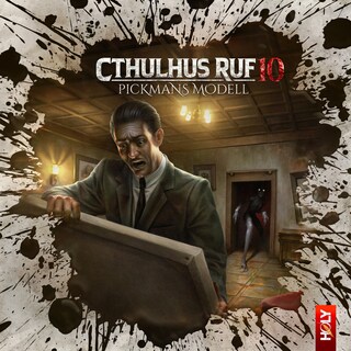 Holy Horror, Folge 32: Cthulhus Ruf 10 - Pickmans Modell als Hörbuch