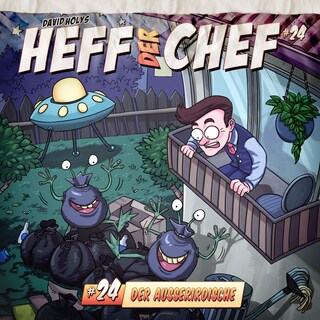 Heff der Chef, Folge 24: Der Ausserirdische als Hörbuch