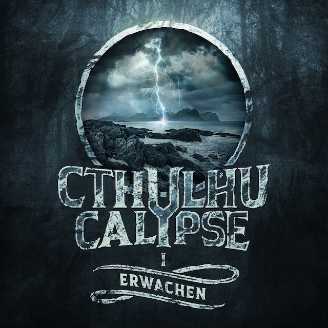 Book cover for Cthulhucalypse, Folge 1: Erwachen
