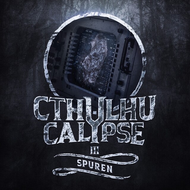 Couverture de livre pour Cthulhucalypse, Folge 3: Spuren